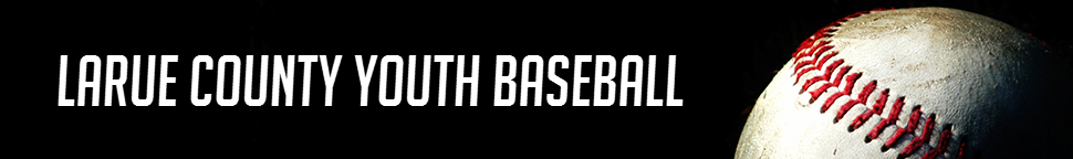 LaRue County Youth Baseball and Softball Signups